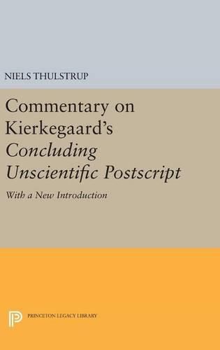 Cover image for Commentary on Kierkegaard's Concluding Unscientific Postscript: With a new introduction