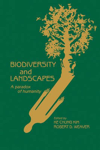 Cover image for Biodiversity and Landscapes: A Paradox of Humanity