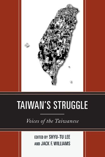 Cover image for Taiwan's Struggle: Voices of the Taiwanese