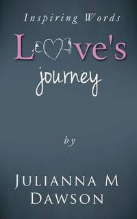 Cover image for Inspiring Words: Love's Journey