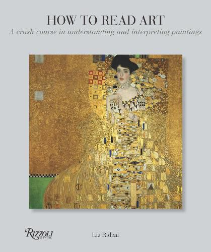 Cover image for How to Read Art: A Crash Course in Understanding and Interpreting Paintings