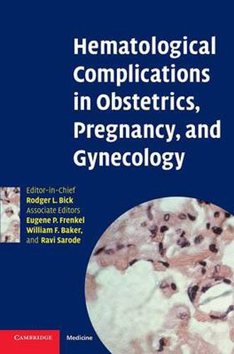 Cover image for Hematological Complications in Obstetrics, Pregnancy, and Gynecology