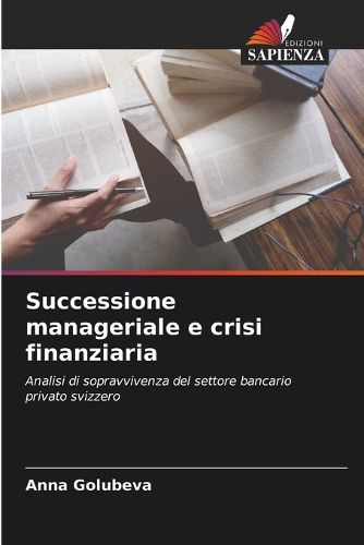 Cover image for Successione manageriale e crisi finanziaria