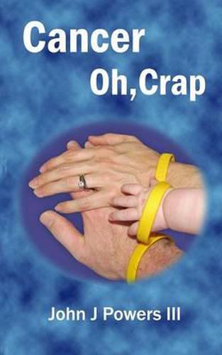 Cover image for Cancer. Oh, Crap.