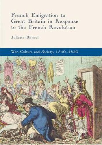 French Emigration to Great Britain in Response to the French Revolution