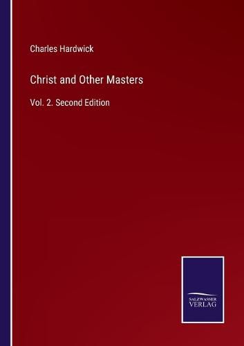 Cover image for Christ and Other Masters: Vol. 2. Second Edition