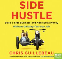 Cover image for Side Hustle: Build a side business and make extra money - without quitting your day job