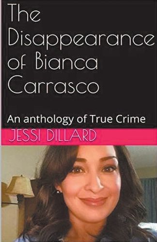 Cover image for The Disappearance of Bianca Carrasco