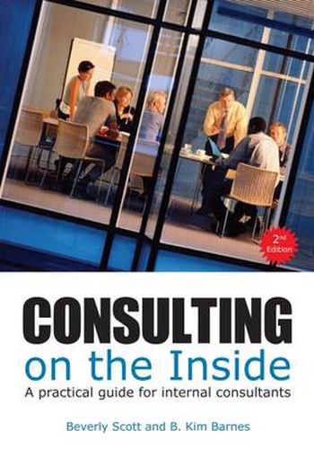 Cover image for Consulting on the Inside: A Practical Guide for Internal Consultants