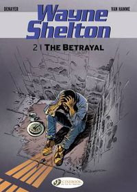 Cover image for Wayne Shelton Vol.2: the Betrayal
