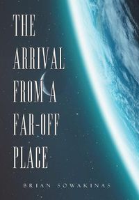 Cover image for The Arrival from a Far-Off Place