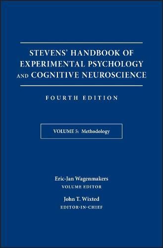 Stevens' Handbook of Experimental Psychology and Cognitive Neuroscience: Methodology