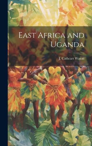 Cover image for East Africa and Uganda