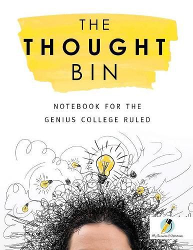 Cover image for The Thought Bin: Notebook for the Genius College Ruled