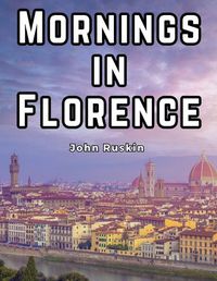 Cover image for Mornings in Florence