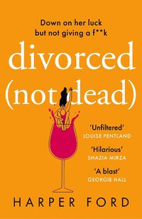 Cover image for Divorced Not Dead