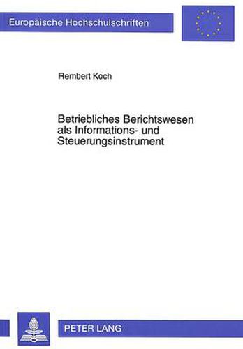 Cover image for Betriebliches Berichtswesen ALS Informations- Und Steuerungsinstrument