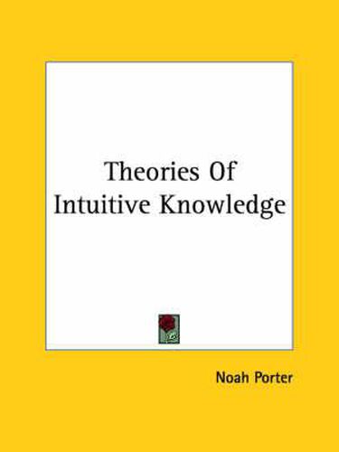 Cover image for Theories of Intuitive Knowledge