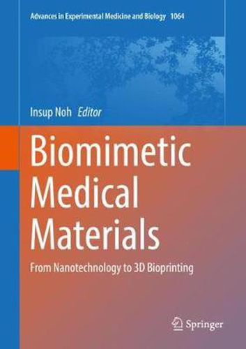 Cover image for Biomimetic Medical Materials: From Nanotechnology to 3D Bioprinting