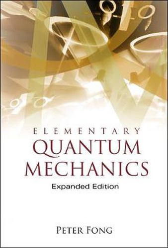 Cover image for Elementary Quantum Mechanics (Expanded Edition)