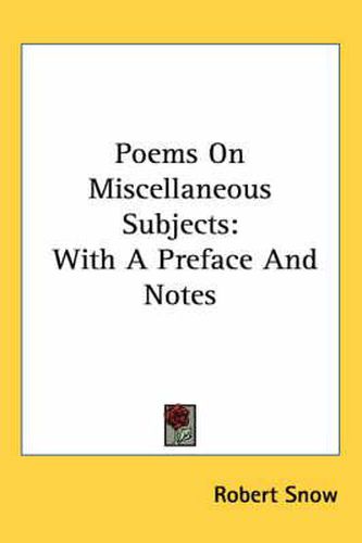 Cover image for Poems on Miscellaneous Subjects: With a Preface and Notes