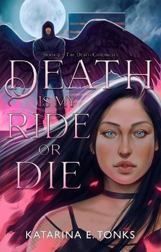 Cover image for Death is My Ride or Die