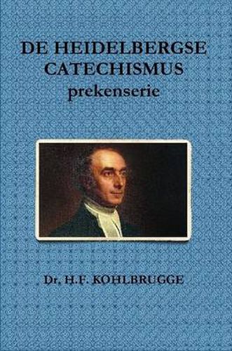 Cover image for De Heidelbergse Catechismus, Prekenserie