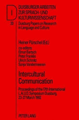 Cover image for Intercultural Communication: Proceedings of the 17th International L.A.U.D.Symposium, Duisburg, 23-27 March 1992