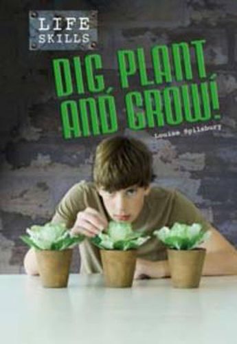 Cover image for Dig, Plant and Grow