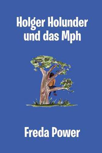 Cover image for Holger Holunder Und Das MPH