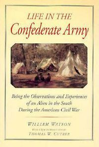 Cover image for Life in the Confederate Army