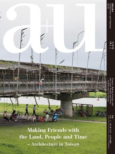 Cover image for a+u 577 - Architecture In Taiwan