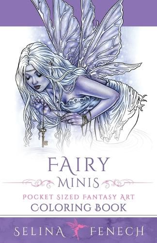 Cover image for Fairy Minis - Pocket Sized Fairy Fantasy Art Coloring Book