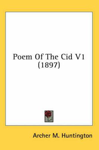 Cover image for Poem of the Cid V1 (1897)