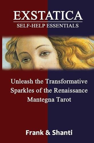 Cover image for EXSTATICA Self-Help Essentials: Unleash the Transformative Sparkles of the Renaissance Mantegna Tarot