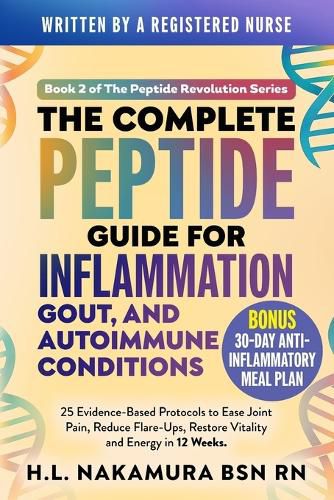 Cover image for The Complete Peptide Guide for Inflammation, Gout, and Autoimmune Conditions