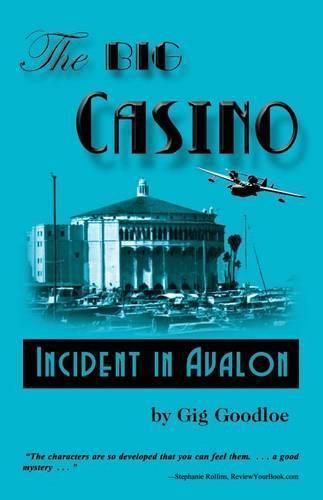 Cover image for The Big Casino: Incident at Avalon