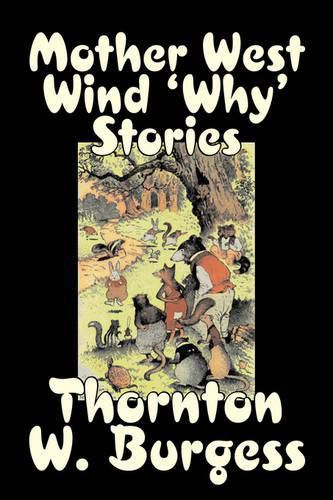 Cover image for Mother West Wind 'Why' Stories by Thornton Burgess, Fiction, Animals, Fantasy & Magic