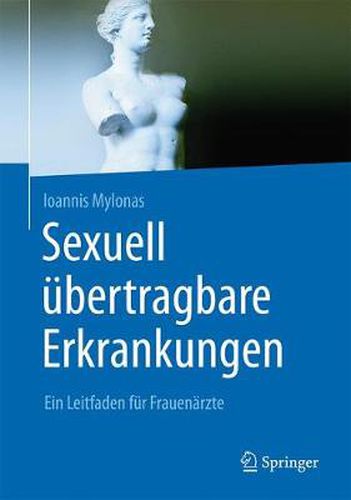 Cover image for Sexuell ubertragbare Erkrankungen: Ein Leitfaden fur Frauenarzte