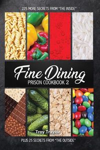 Cover image for Fine Dining Prison Cookbook 2