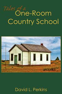 Cover image for Tales of a One-Room Country School