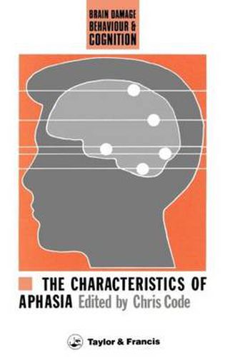 Cover image for The Characteristics Of Aphasia