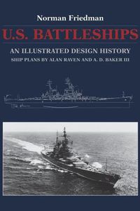 Cover image for U.S. Battleships: An Illustrated Design History