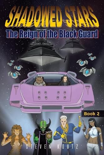 Cover image for Shadowed Stars The Reign of the Black Guard