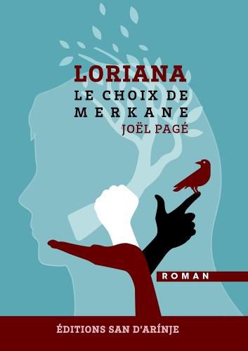 Cover image for Loriana, le choix de Merkane