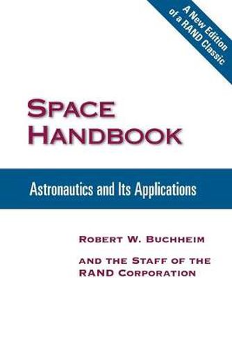 Cover image for Space Handbook: Astronautics and Its Applications