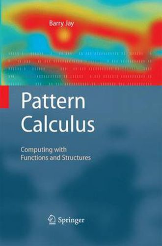 Cover image for Pattern Calculus: Computing with Functions and Structures