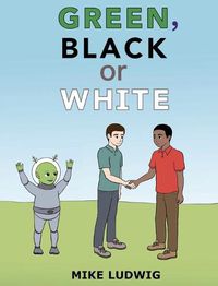 Cover image for Green, Black or White