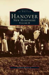 Cover image for Hanover, New Hampshire, Volume II