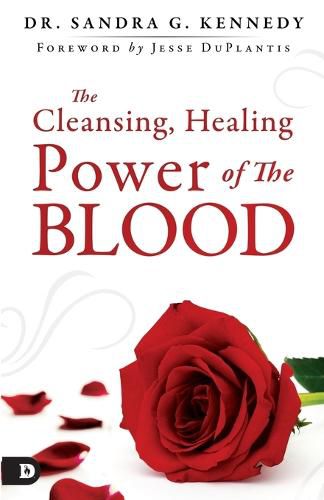 Cleansing and Healing Power of Jesus' Blood, The